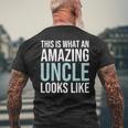 This Is What An Amazing Uncle Looks Like Father's Day Men's T-shirt Back Print Gifts for Old Men