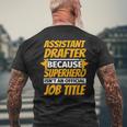 Assistant Drafter Humor Men's T-shirt Back Print Gifts for Old Men