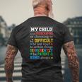Autism Awareness Parents My Child Is Not Misbehaving Or Choosing To Be Difficult Mens Back Print T-shirt Gifts for Old Men