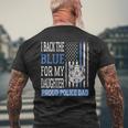 I Back The Blue For My Daughter Proud Police Dad Cop Father Men's T-shirt Back Print Gifts for Old Men