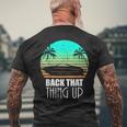 Back That Thing Up Boat Boating Fishing Camping Men's T-shirt Back Print Gifts for Old Men