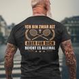 Badminton Ich Bin Zwar Alt Badminton T-Shirt mit Rückendruck Geschenke für alte Männer