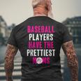 Baseball Players Have The Prettiest Moms Men's T-shirt Back Print Gifts for Old Men