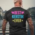 Best Kerstin Ever T-Shirt mit Rückendruck Geschenke für alte Männer