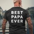 Best Papa Ever Grandfather Mens Back Print T-shirt Gifts for Old Men