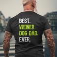 Best Weiner Dog Dad Ever Fathers Day Dachshund Mens Back Print T-shirt Gifts for Old Men
