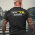 Bestes Taxi Der Welt Für Freunde Mit Führerschein T-Shirt mit Rückendruck Geschenke für alte Männer