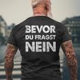 Bevor Du Frag No German Language Black T-Shirt mit Rückendruck Geschenke für alte Männer