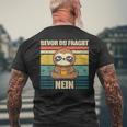 Bevor Du Fragst Nein Faultier Ich Hasse Menschen German Black T-Shirt mit Rückendruck Geschenke für alte Männer