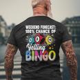 Bingo Yelling Bingo Player Gambling Bingo Men's T-shirt Back Print Gifts for Old Men