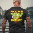 Birthday Cake Pick Me It's My Birthday Game Show Contestant Men's T-shirt Back Print Gifts for Old Men