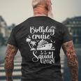 Birthday Cruise Squad 2024 Trip Holiday Family Matching Men's T-shirt Back Print Gifts for Old Men