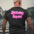 Birthday Squad Birthday Party Matching Family Group Men's T-shirt Back Print Gifts for Old Men