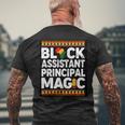 Black Assistant Principal Magic Melanin Black History Month Men's T-shirt Back Print Gifts for Old Men