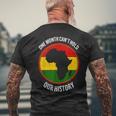 Black History Month One Month Can't Hold Our History 2024 Men's T-shirt Back Print Gifts for Old Men