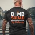 Bomb Disposal Bomb Squad Men's T-shirt Back Print Gifts for Old Men