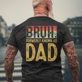 Bruh Formerly Known As Dad Father's Day Vintage Men's T-shirt Back Print Gifts for Old Men