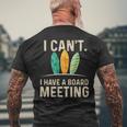 I Can't I Have A Board Meeting Beach Surfing Surfingboard Men's T-shirt Back Print Gifts for Old Men