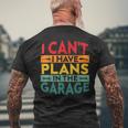 I Cant I Have Plans In The Garage Vintage Men's T-shirt Back Print Gifts for Old Men