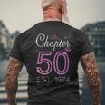 Chapter 50 Est 1974 50 Years Old 50Th Birthday Queen Women Men's T-shirt Back Print Gifts for Old Men