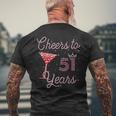Cheers To 51 Years 51St Birthday 51 Years Old Bday Men's T-shirt Back Print Gifts for Old Men