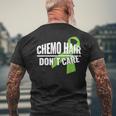 Chemo Hair Don't Care B Cell Lymphoma Cancer Men's T-shirt Back Print Gifts for Old Men