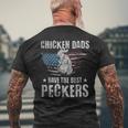 Chicken Dads Have The Best Peckers Ever Adult Humor Men's T-shirt Back Print Gifts for Old Men