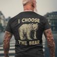 I Choose The Bear Wilderness Adventure Seeker Men's T-shirt Back Print Gifts for Old Men