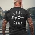 Cool Big Bro Club Brothers Toddler & Youth Best Big Brothers Men's T-shirt Back Print Gifts for Old Men