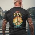Cool Peace Give Pizza A Chance Pizza Lovers Men's T-shirt Back Print Gifts for Old Men