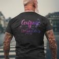 Courage Is Contagious Printed Graphic Bravery Men's T-shirt Back Print Gifts for Old Men