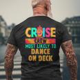 Cruise Crew Most Likely To Dance On Deck Hippie Men's T-shirt Back Print Gifts for Old Men