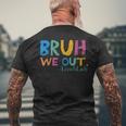 Cute End Of School Year Bruh We Out Lunch Lady Men's T-shirt Back Print Gifts for Old Men
