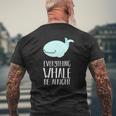 Cute Pun Everything Whale Be Alright Dad Joke Mens Back Print T-shirt Gifts for Old Men