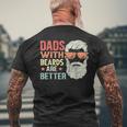 Dad With Beards Are Better Retro Father's Day Bearded Daddy Men's T-shirt Back Print Gifts for Old Men