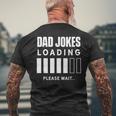 Dad Joke Lädt Bitte Waten Jokes Papa Joke Father T-Shirt mit Rückendruck Geschenke für alte Männer