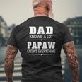 Dad Knows A Lot Papaw Knows Everything Grandpa Men Mens Back Print T-shirt Gifts for Old Men