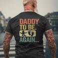 Daddy To Be Again New Dad Soon 2Nd Father Second Time Dad Mens Back Print T-shirt Gifts for Old Men