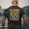 Daddy My Best Friend Wife Daughter Son Father's Day Mens Back Print T-shirt Gifts for Old Men