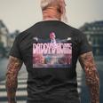Daddy's Home Real Donald Pink Preppy Edgy Good Man Trump Men's T-shirt Back Print Gifts for Old Men
