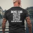 Dance Dad Dancing Daddy Scan For Payment Mens Back Print T-shirt Gifts for Old Men