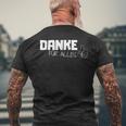 Danke Dankeschöndanke Für Alles Danklich German Language T-Shirt mit Rückendruck Geschenke für alte Männer