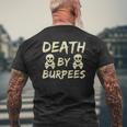 Death By Burpees Fitness Weightlifting Workout Mens Back Print T-shirt Gifts for Old Men