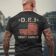 Dei Didn't Earn It Humor Men's T-shirt Back Print Gifts for Old Men