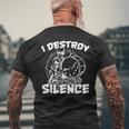 I Destroy Silence Bass Drum Marching Band Men's T-shirt Back Print Gifts for Old Men