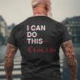 I Can Do This If I Die I Die Fitness Workout Gym Lover Men's T-shirt Back Print Gifts for Old Men