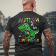 Dinosaur T-Rex Autism Is My Superpower Autism Awareness Boys Men's T-shirt Back Print Gifts for Old Men