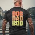 Dog Dad Bod Pet Owner Fitness Gym Mens Back Print T-shirt Gifts for Old Men