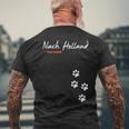 For Dog Owners And Dog Lovers Nach Holland Was Otherwise T-Shirt mit Rückendruck Geschenke für alte Männer