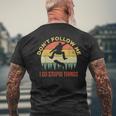 Don't Follow Me I Do Stupid Things Skateboarding Men's T-shirt Back Print Gifts for Old Men